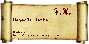 Hegedűs Mátka névjegykártya